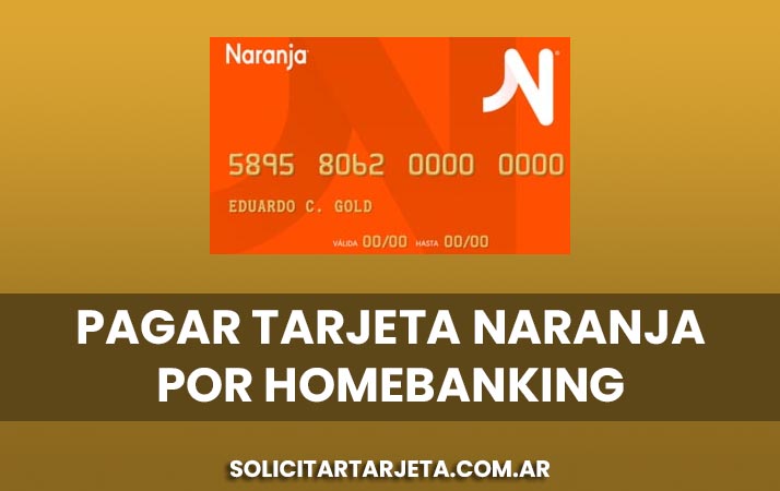 pagar tarjeta naranja por homebanking